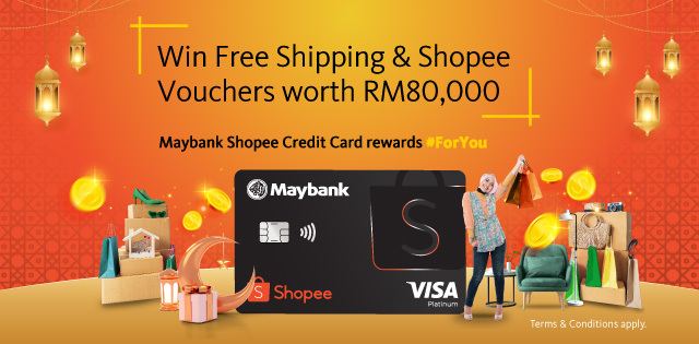 Register, Spend & Win 1-Year worth of Shopee Free Shipping Vouchers with Maybank Shopee Visa Platinum Credit Card