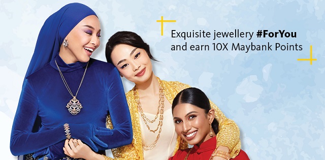 Shop for exquisite jewellery and earn 10X Maybank Points with Maybank Cards at HABIB